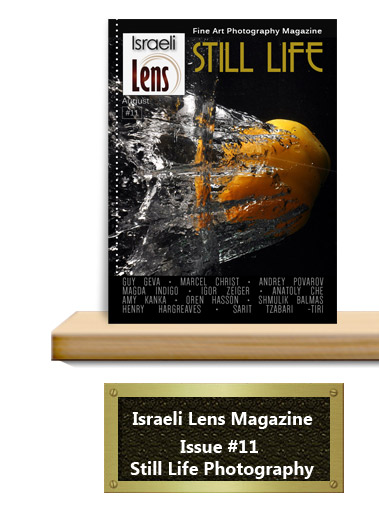 Israeli Lens- Still Life Photography